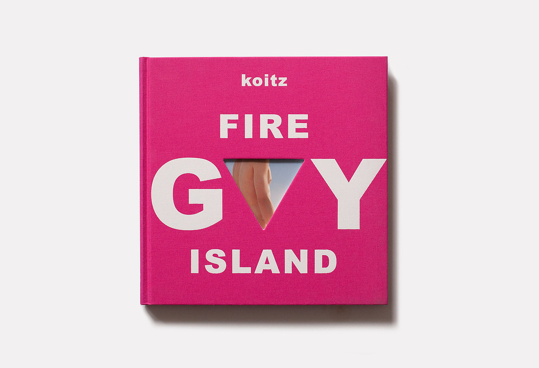 Cover of Gay Fire Island: It's Good to Be Us, a photography book by koitz featuring LGBTQ+ culture and life on Fire Island, New York